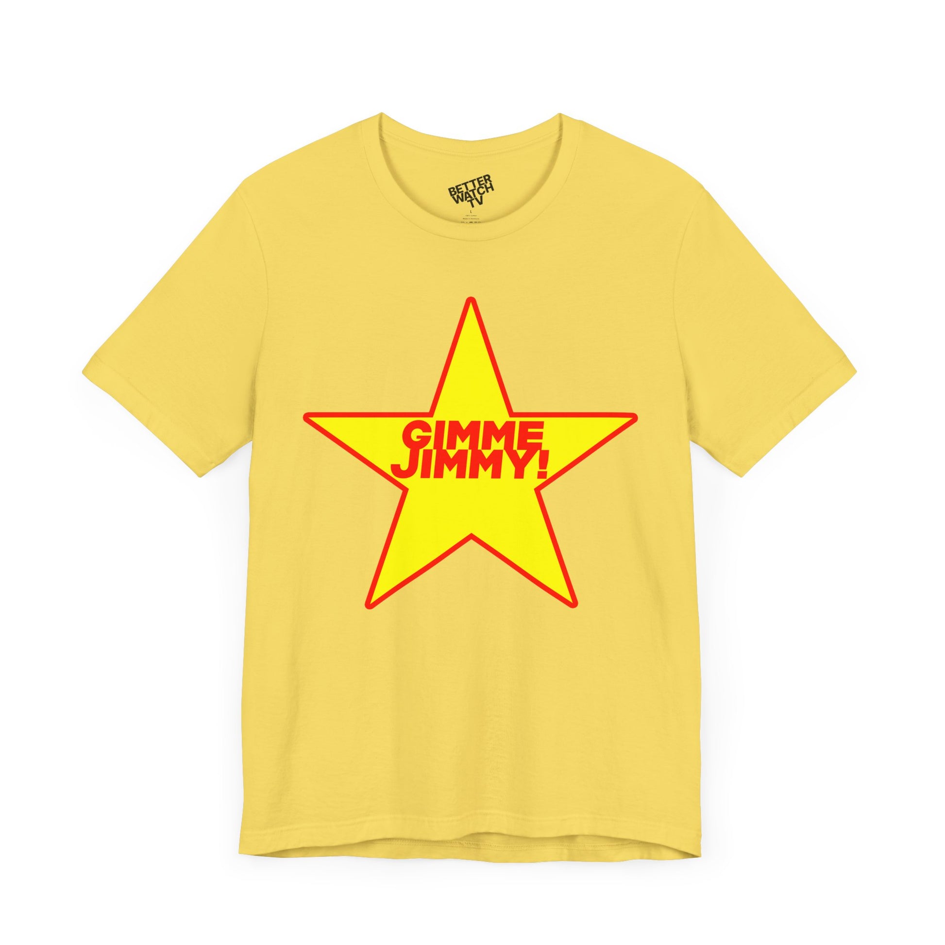 Gimme Jimmy! Tee