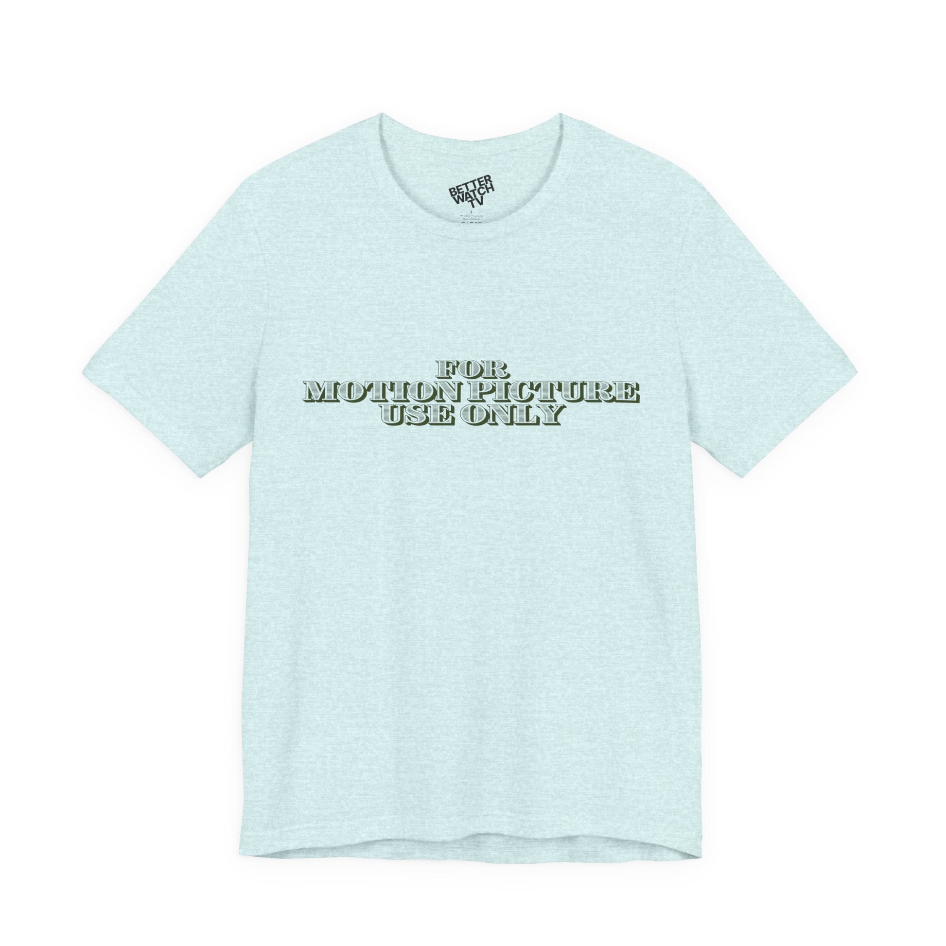 "For Motion Picture Use Only" Tee